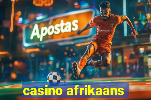 casino afrikaans