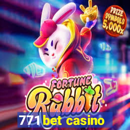 771 bet casino