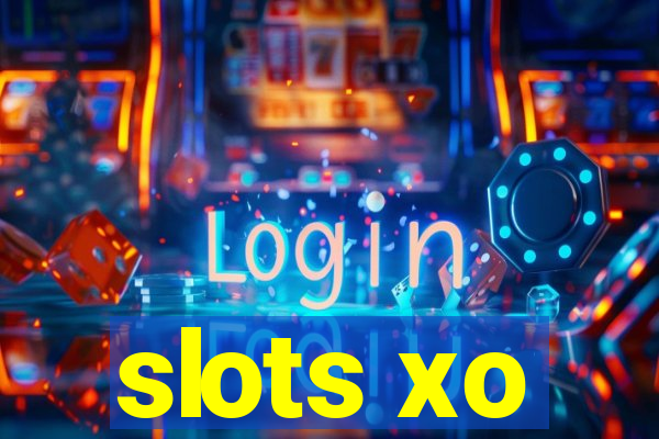 slots xo