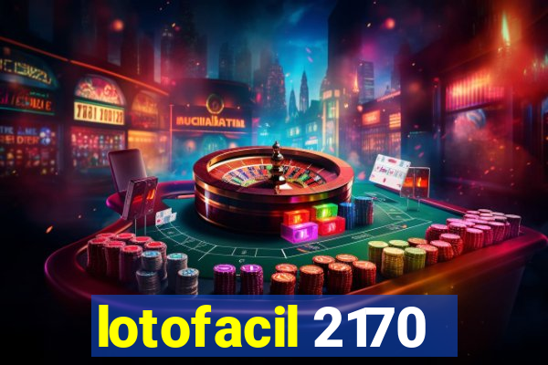 lotofacil 2170