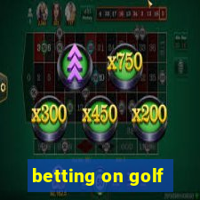 betting on golf