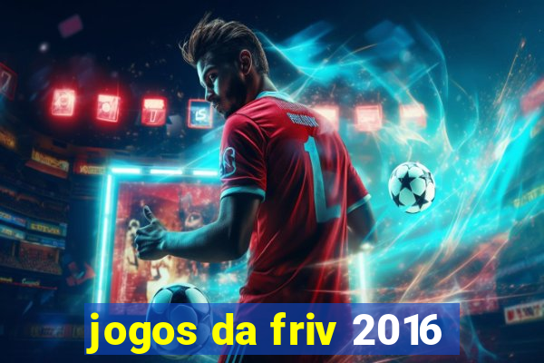 jogos da friv 2016