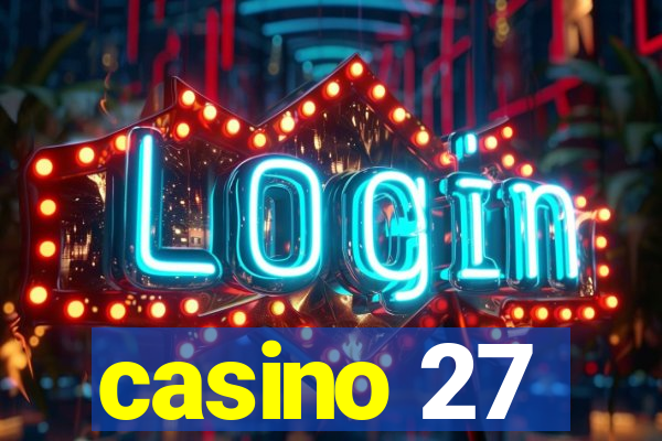 casino 27