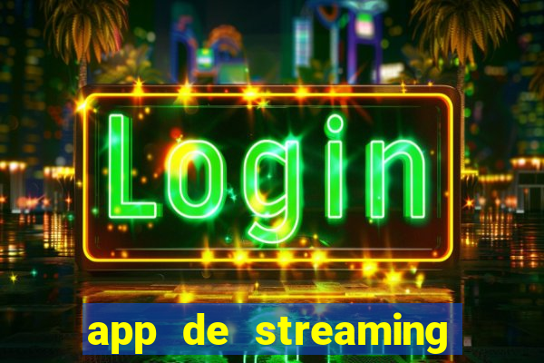 app de streaming de jogos