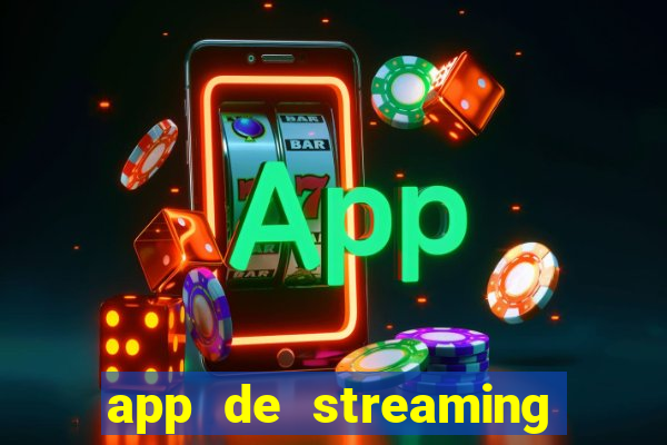 app de streaming de jogos