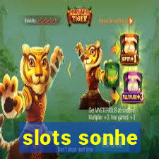 slots sonhe