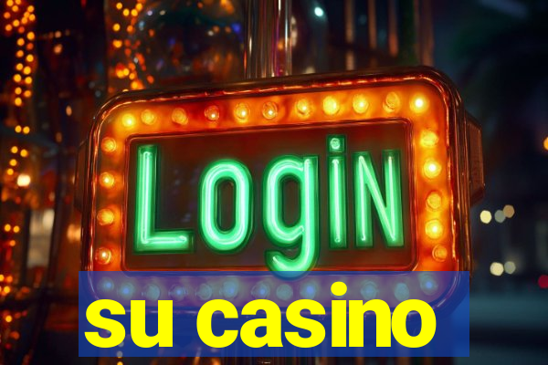 su casino