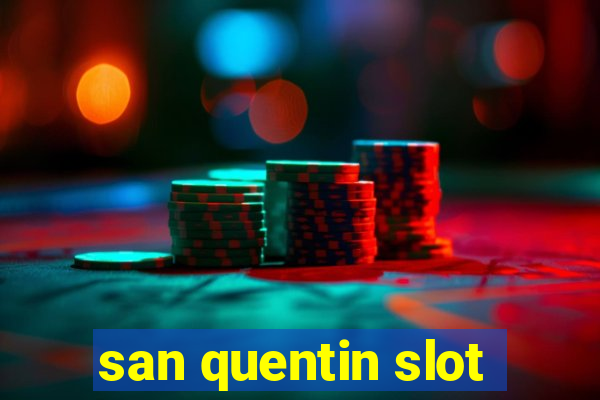 san quentin slot