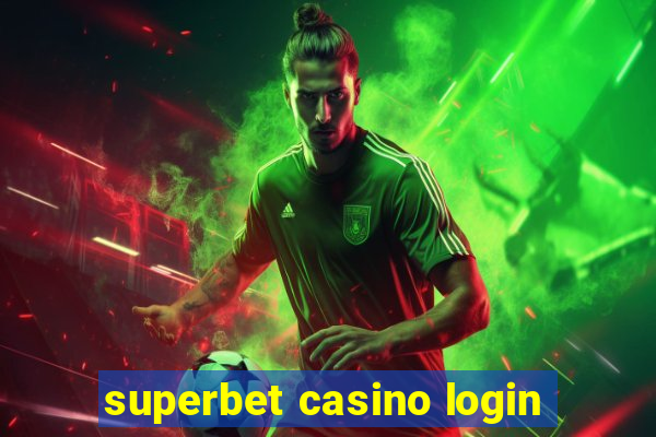 superbet casino login