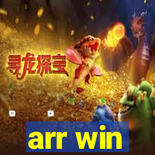 arr win