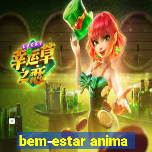 bem-estar anima