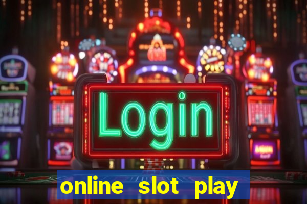 online slot play for real money