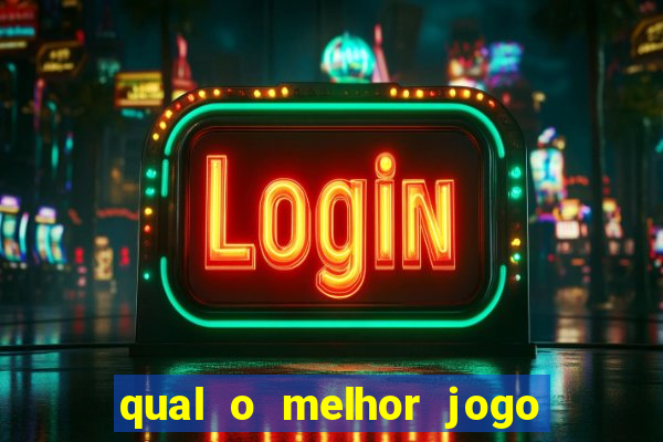 qual o melhor jogo que ganha dinheiro