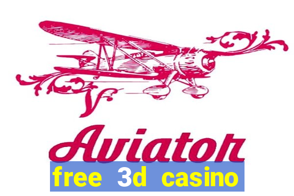 free 3d casino slot games