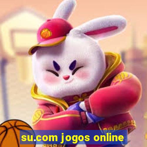 su.com jogos online