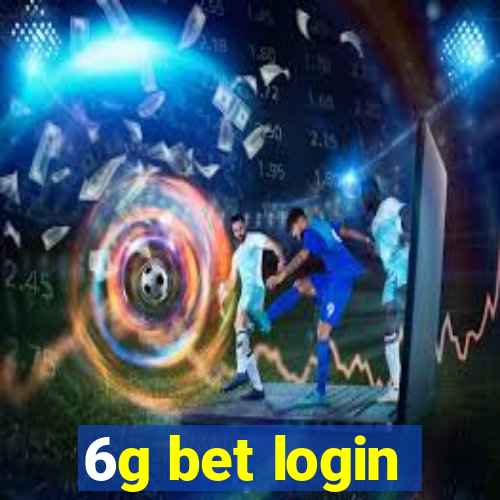 6g bet login