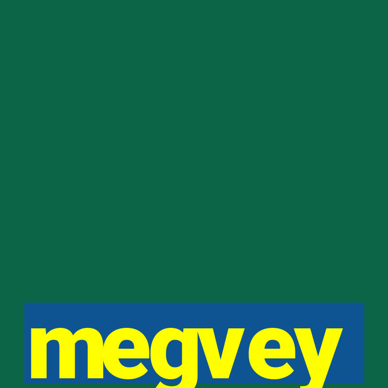 megvey