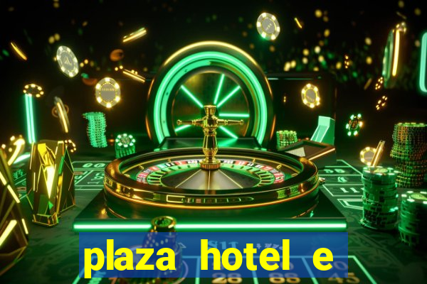 plaza hotel e casino las vegas