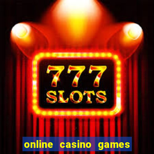 online casino games real money