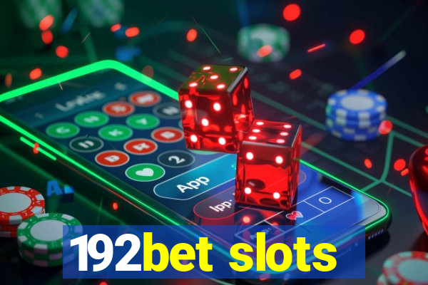 192bet slots