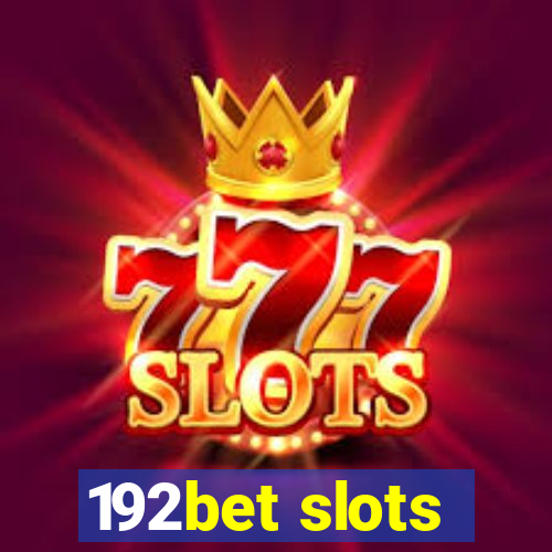 192bet slots