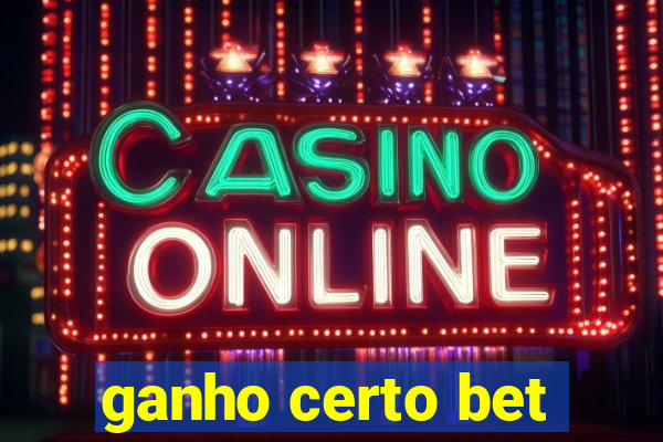 ganho certo bet