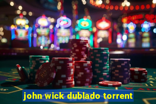 john wick dublado torrent