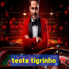 teste tigrinho