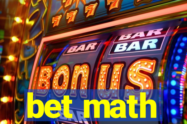 bet math