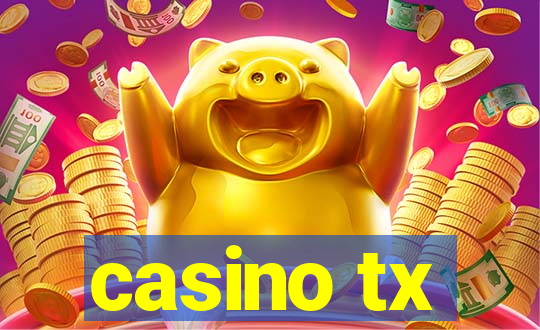 casino tx