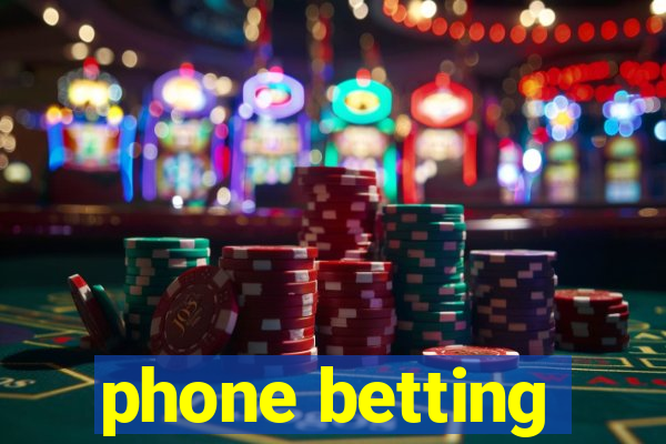 phone betting