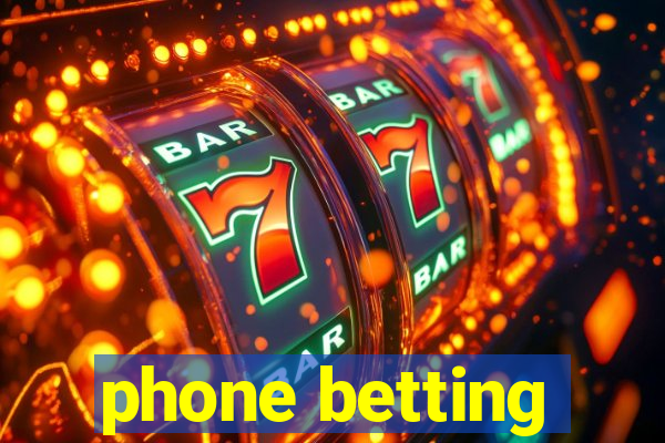 phone betting