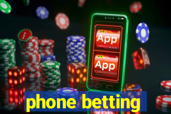 phone betting