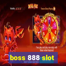 boss 888 slot