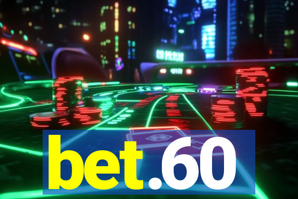 bet.60