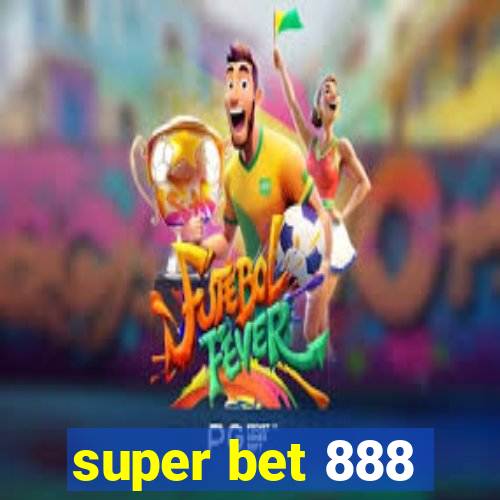 super bet 888