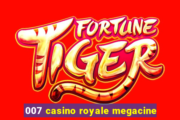 007 casino royale megacine