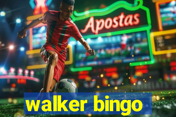 walker bingo