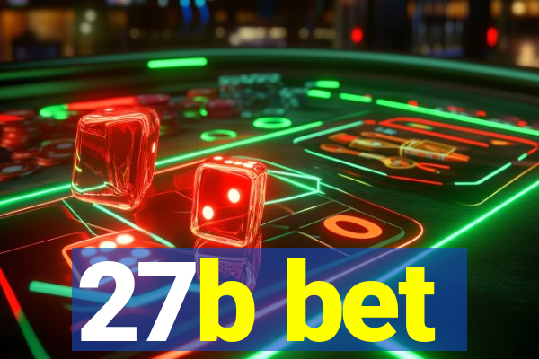 27b bet