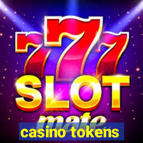 casino tokens