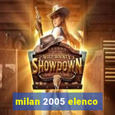 milan 2005 elenco