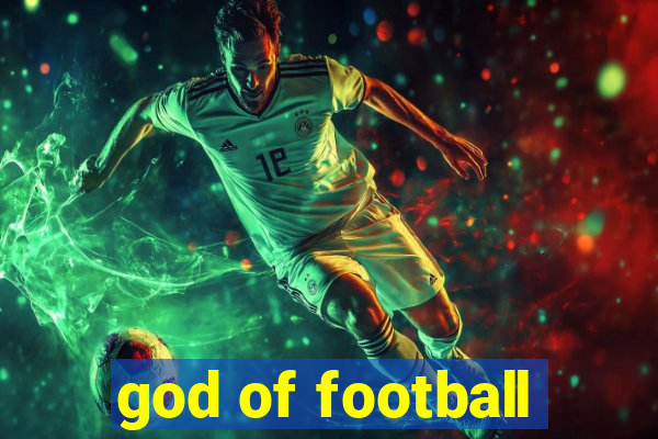 god of football