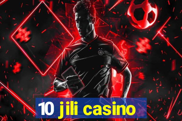 10 jili casino