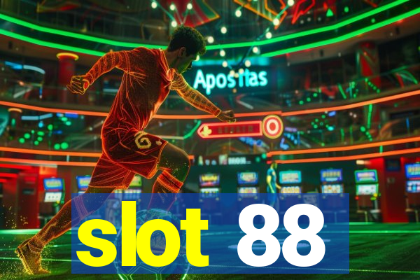 slot 88