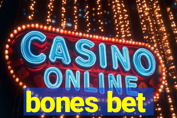 bones bet