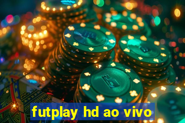 futplay hd ao vivo