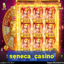 seneca casino niagara new york