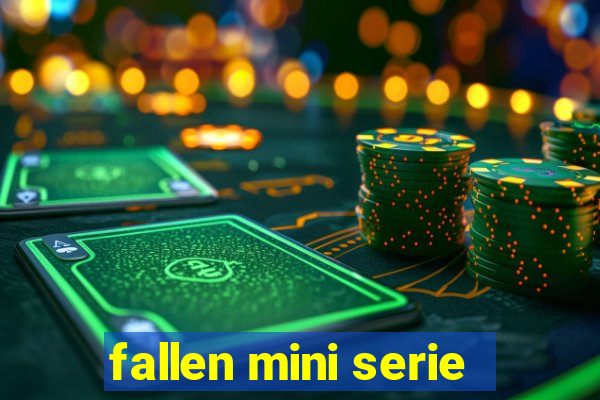 fallen mini serie