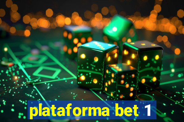 plataforma bet 1