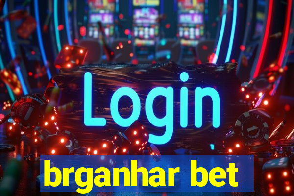 brganhar bet